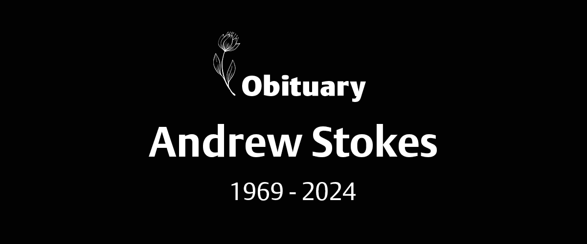 Andrew Stokes (1969-2024)